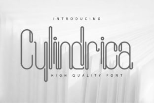 Cylindrica: The Quiet Confidence of Modern Typography