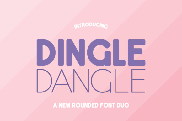 Dingle Dangle Duo: A Thoughtful Pairing for Expressive Typography